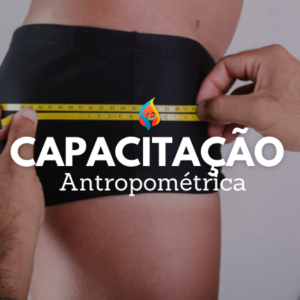 Capacitação em Avaliação Antropométrica